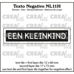 Crealies Texto Negativo Die EEN KLEINKIND - NL (H) 17x73 mm (NL11H) *